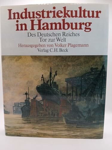 PLAGEMANN, Volker Industriekultur in Hamburg