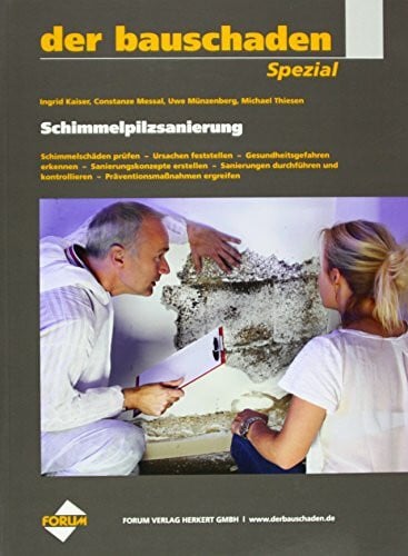 Thiesen, Michael der bauschaden-Spezial Schimmelpilzsanierung