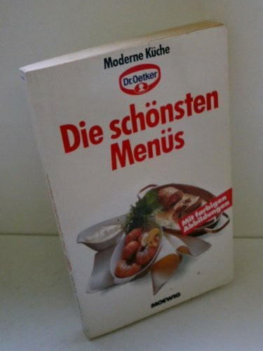 unbekannt Die schönsten Menüs - Moderne Küche