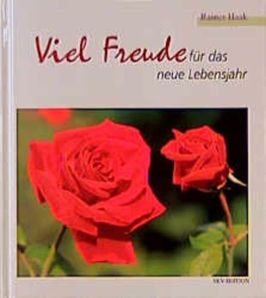 Haak, Rainer Viel Freude für das neue Lebensjahr (Bild-Text-Bände)
