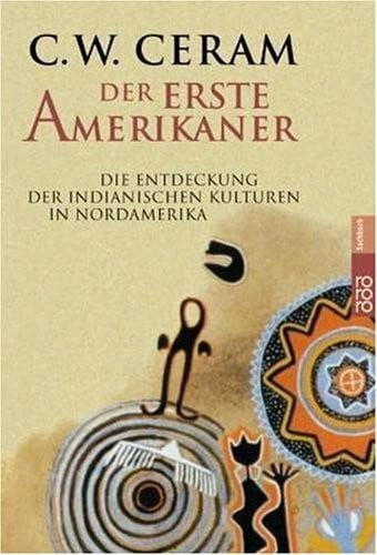 Marek, Hannelore Der erste Amerikaner: Die Entdeckung der indianischen Kulturen in Nordamerika (dtv Sachbuch)