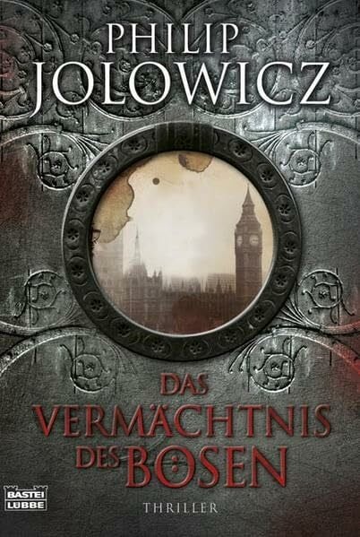 Schmidt, Dietmar Das Vermächtnis des Bösen: Roman