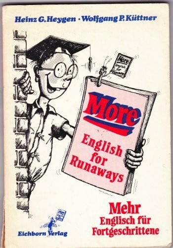 Küttner, Wolfgang P More English for Runaways: Mehr Englisch für Fortgeschrittene