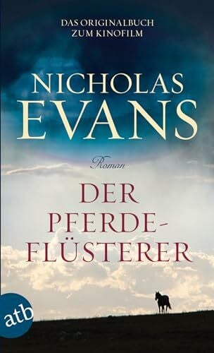Evans, Nicholas Der Pferdeflüsterer: Roman