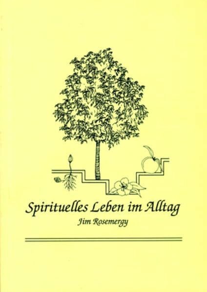 Jung, Felicitas Spirituelles Leben im Alltag