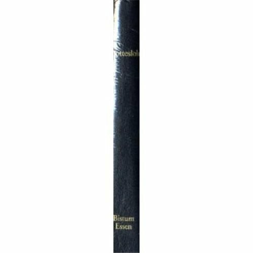 Bischöfe Deutschlands u. Österreichs u. d. Bistümer Bozen-Brixen, Lüttich u. Luxemburg, Diözesanausgabe Bistum Essen Gotteslob. Katholische Gebet- und Gesangbuch für das Bistum Essen: Kunstleder-Einband schwarz