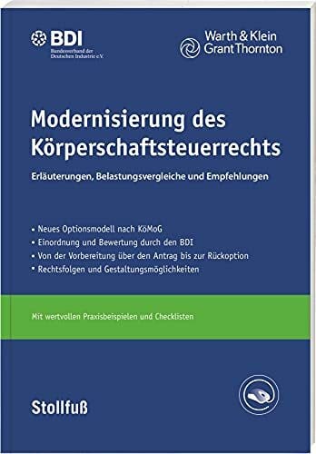 Warth & Klein Grant Thornton Modernisierung des Körperschaftsteuerrechts: KöMoG – Option zur KSt