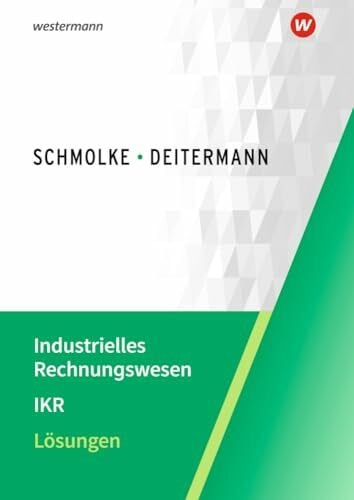 Stobbe, Susanne Industrielles Rechnungswesen - IKR: Lösungen