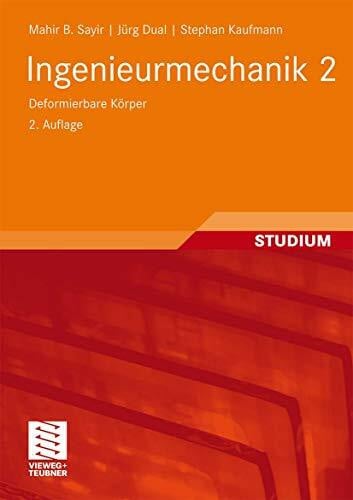 Kaufmann, Stephan Ingenieurmechanik 2: Deformierbare Körper