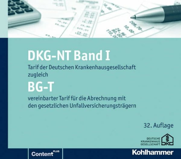 DKG-NT Band I / BG-T: Hrsg. v. d. Deutschen Krankenhausgesellschaft. Content plus: dreimonatiger Zugang zur Online-Datenbank, Zugangscode im Buch