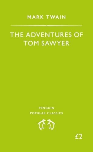 Twain, Mark The Adventures of Tom Sawyer