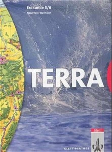 Pyritz, Eberhard TERRA Erdkunde für Nordrhein-Westfalen - Ausgabe für Hauptschulen: TERRA Geographie, Ausgabe Nordrhein-Westfalen, Hauptschule, 5./6. Schuljahr