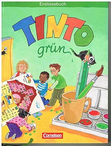 Urbanek, Rüdiger Tinto 1 - Grüne JÜL-Ausgabe 2003 / 1. Schuljahr - Erstlesebuch