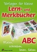 Anja Goossens Vorlage für kleine Lern- und Merkbücher - ABC: Malen, schreiben, lesen, falten