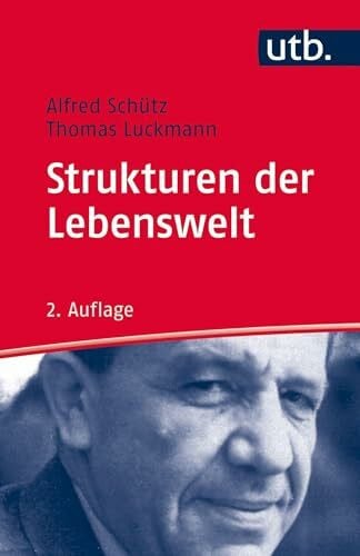 Thomas Luckmann Strukturen der Lebenswelt