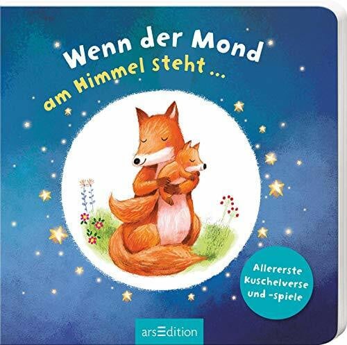 Jatkowska, Ag Wenn der Mond am Himmel steht ...: Allererste Kuschelverse und -spiele