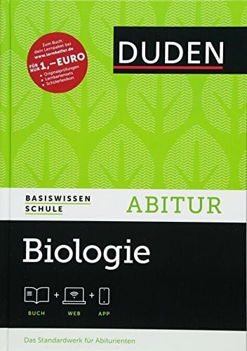 Weber, Sybille Basiswissen Schule – Biologie Abitur: Das Standardwerk für die Oberstufe