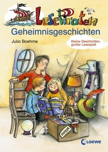 Ginsbach, Julia Lesepiraten-Geheimnisgeschichten: Kleine Geschichten, großer Lesespaß