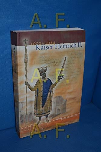 Suckale-Redleffsen, Gude Kaiser Heinrich II: Katalog zur Bayerischen Landesausstellung 2002 (Veröffentlichungen zur Bayerischen Geschichte und Kultur)
