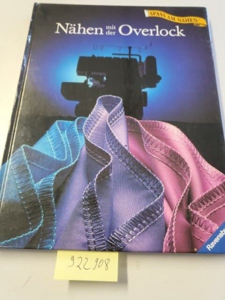 Nähen mit der Overlock (Ravensburger 'Spass am Nähen')