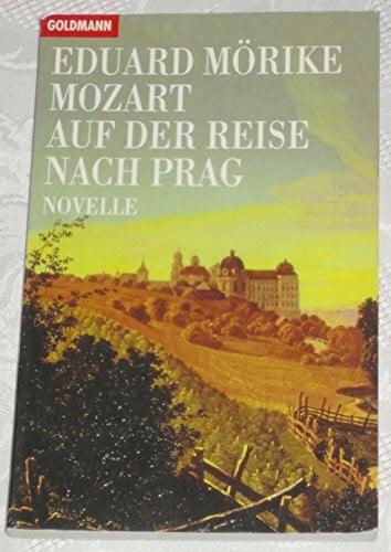 Mörike, Eduard Mozart auf der Reise nach Prag