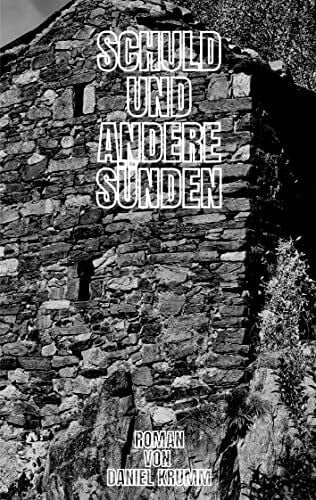 Krumm, Daniel Schuld und andere Sünden