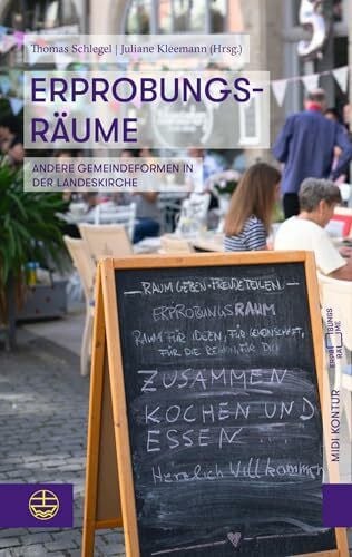 Kleemann, Juliane Erprobungsräume: Andere Gemeindeformen in der Landeskirche (midiKontur (mK))