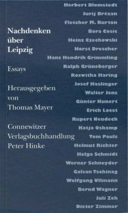 Leipziger Volkszeitung Nachdenken über Leipzig: 24 Essays