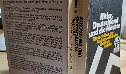 Funke, Manfred. Hitler, Deutschland und die Mächte. Materialien zur Außenpolitik des Dritten Reiches.