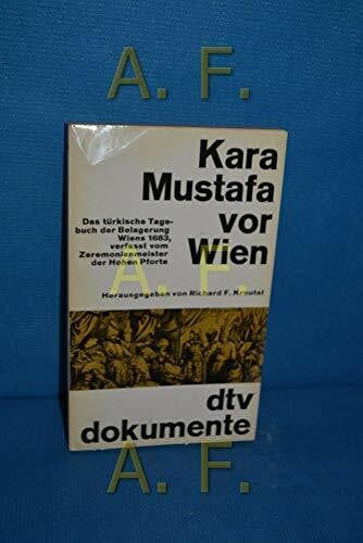 Richard F. Kreutel Kara Mustafa vor Wien.