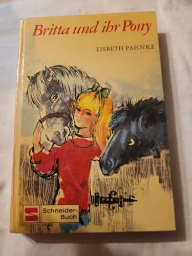 Pahnke, Lisbeth Britta und ihr Pony