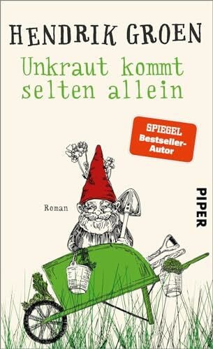 Kuhn, Wibke Unkraut kommt selten allein: Roman | Witziger Schrebergarten-Senioren-Roman
