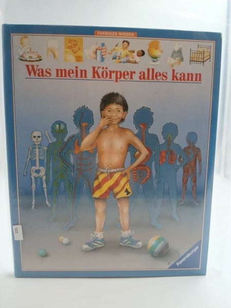 Was mein Körper alles kann (Farbiges Wissen, Band 9)