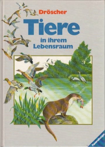 Thiemeyer, Hildburg Tiere in ihrem Lebensraum