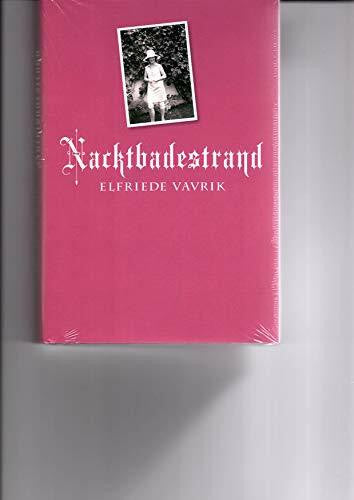 Elfriede Vavrik Nacktbadestrand: Roman