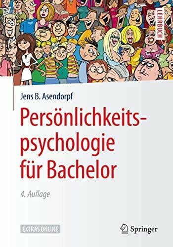 Asendorpf, Jens B. Persönlichkeitspsychologie für Bachelor: Extras online (Springer-Lehrbuch)