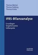 IFRS-Bilanzanalyse: Grundlagen, Vorgehensweise, Fallbeispiele