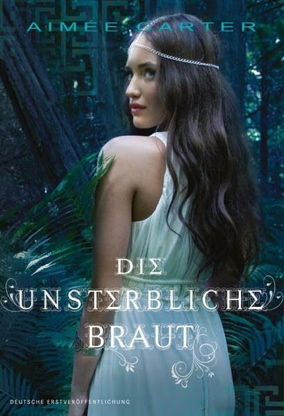 Gehrke, Freya Die unsterbliche Braut: Deutsche Erstausgabe (LUNA)