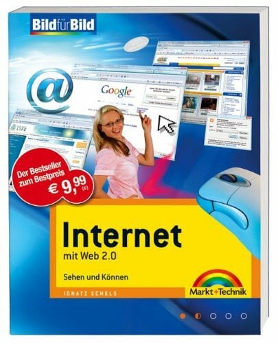 Schels, Ignatz Internet: sehen und können - mit Web 2.0
