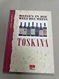 Spangenberg, Eberhard Reisen in die Welt des Weins - Toscana