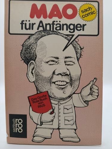 Rius und Freunde/Tilman Spengler (Übers.) Mao für Anfänger. ( sach-comic).