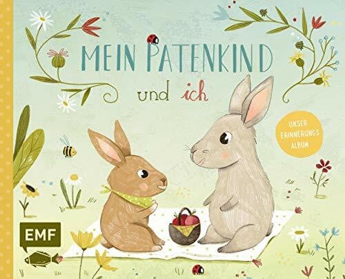 Loske, Judith Mein Patenkind und ich – Unser Erinnerungsalbum: Mit vielen Seiten zum Ausfüllen und Einkleben von Fotos