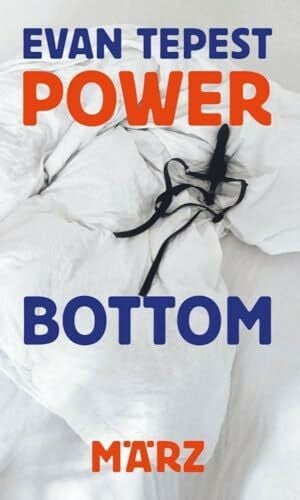 Tepest, Evan Power Bottom: Essays über Sprache, Sex und Community