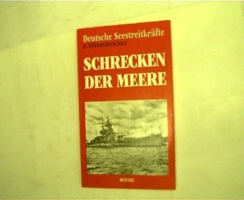 deutsche-seestreitkr-auml-fte-in-erlebnisberichten Deutsche Seestreitkräfte in Erlebnisberichten: Die Schlachtschiffe