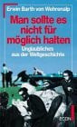 Wehrenalp, Erwin Barth von Man sollte es nicht für möglich halten