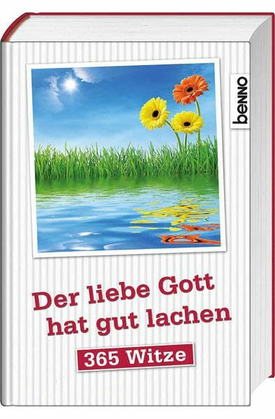 Bauch, Volker Der liebe Gott hat gut lachen: 365 Witze