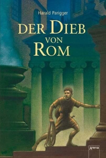 Parigger, Harald Der Dieb von Rom