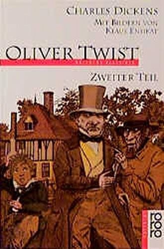 Dickens, Charles Oliver Twist: Zweiter Teil (rororo rotfuchs)