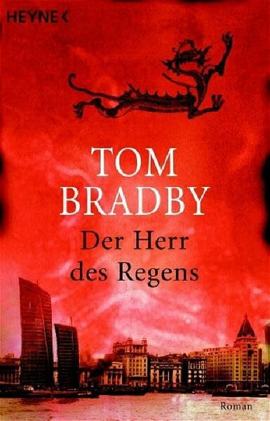 Tom Bradby Der Herr des Regens