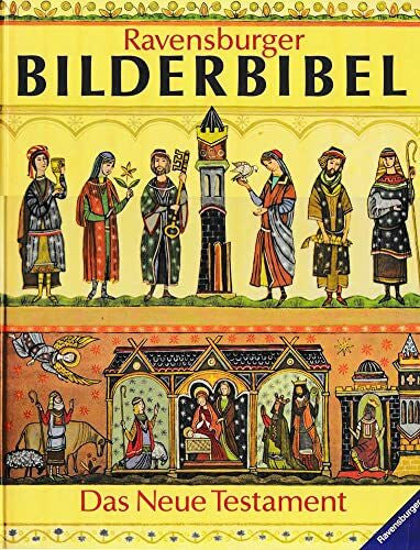 Weiger, Josef Ravensburger Bilderbibel - Das neue Testament